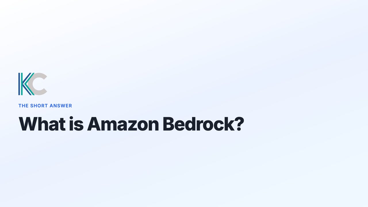 The video's title card: the label The short answer above the question What is Amazon Bedrock?